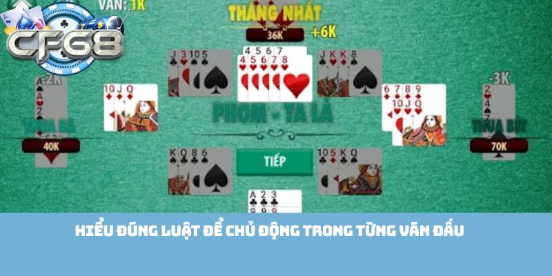 Hiểu đúng luật để chủ động trong từng ván đấu