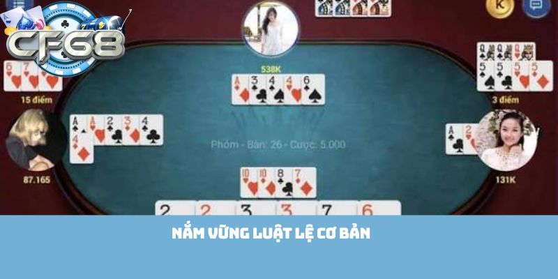 Nắm vững luật lệ cơ bản